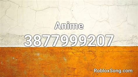 You can find out your favorite roblox song id from below 1million songs list. Anime Roblox ID - Roblox Music Code - YouTube