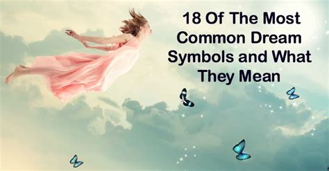 18 Of The Most Common Dream Symbols And What They Mean