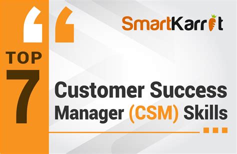 Top 7 Customer Success Manager Skills Smartkarrot