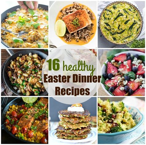 Easter Dinner Recipes 16 Healthy Easter Recipes