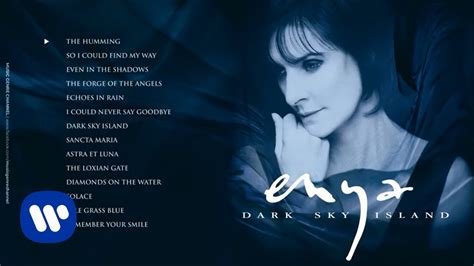 Enya Dark Sky Island Deluxe Edition Full Album Youtube