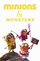 Minions & Monsters (2021) - WatchSoMuch