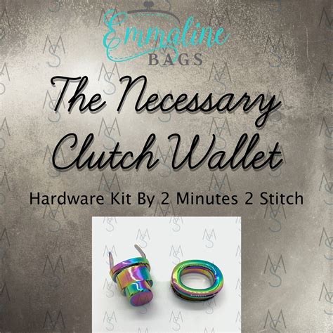 Necessary Clutch Wallet Emmaline Bags Hardware Kit By 2 Minutes 2