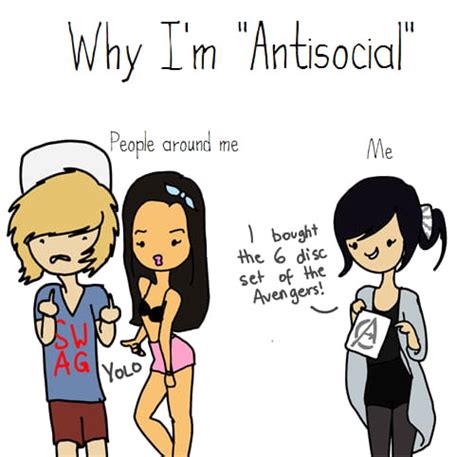 Why Im Anti Social 9gag