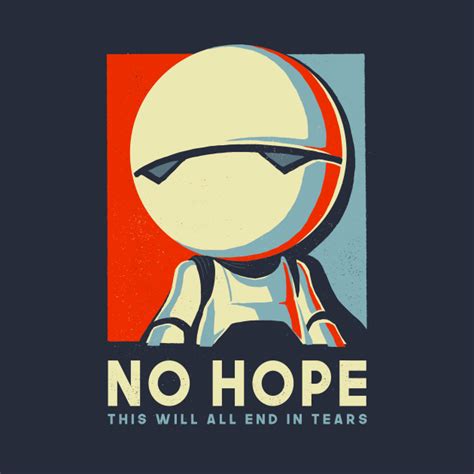 No Hope Sign Vote Marvin Paranoid Android Hitchhikers Guide To The