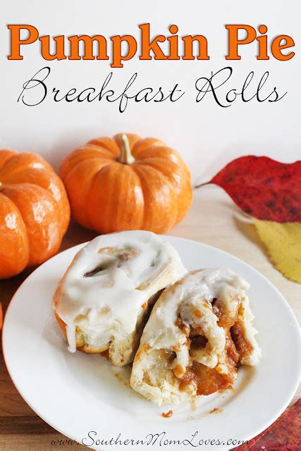 Southern Mom Loves Pumpkin Pie Breakfast Rolls With Easy Icing Recipe