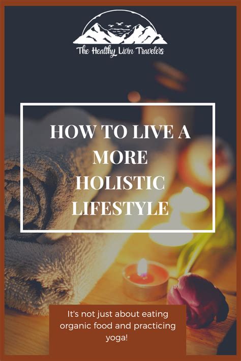 How To Live A More Holistic Lifestyle Artofit