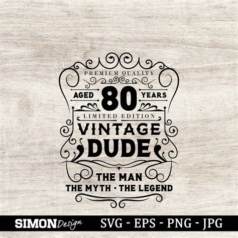 Vintage Dude Svg 80th Birthday Svg Cricut Files Svg Png Etsy