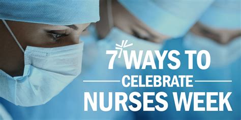 7 Ways To Celebrate Nurses Week Mas Medical Staffing