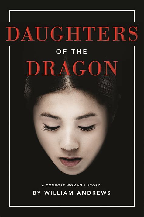 Daughters Of The Dragon A Comfort Womans Story