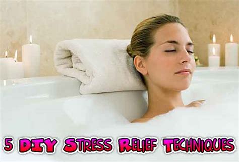 5 Diy Stress Relief Techniques