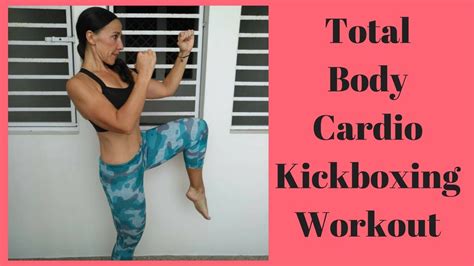 Total Body Cardio Kickboxing Workout Youtube
