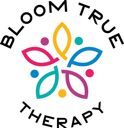 Bloom True Therapy A Holistic Strengths Based Approach To
