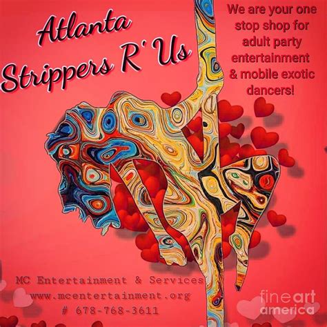 Atlanta Strippers R Us One Stop Shop Party Supply Store Mixed Media By Atlanta Strippers Atl