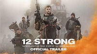 12 Strong (2018) Movie Trailer | Movie-List.com