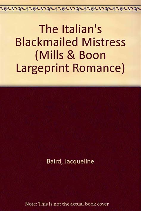 the italian s blackmailed mistress romance large 9780263190250 jacqueline baird
