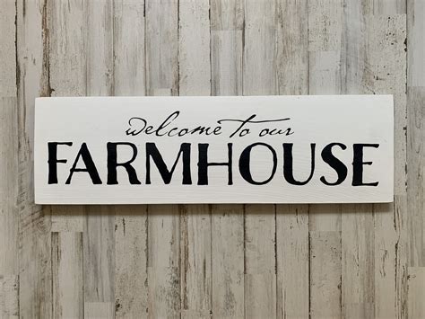 Farmhouse Wood Sign Welcome To Our Farmhouse Sign Welcome Etsy