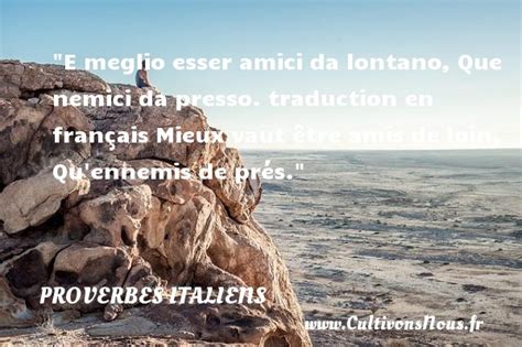 Grammaire, prononciation, transcription, règles de lecture et exemples de traduction, traduction technique. 64 Proverbe Italien Traduction - CitezFrais