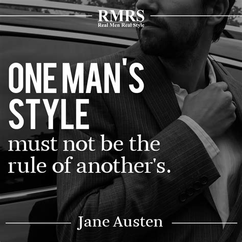 The Best Quotes About Mens Style Mens Fashion Quotes Real Men Real