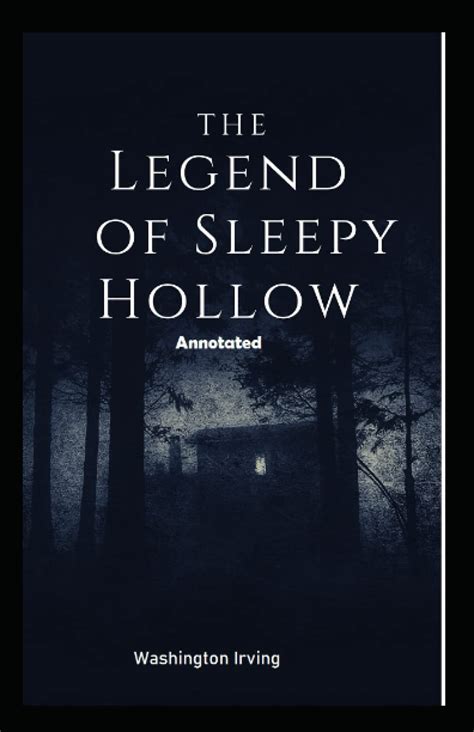 The Legend Of Sleepy Hollow Annotated And Unabridged By Washington