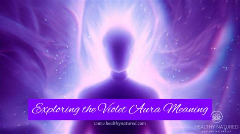 Discover The Violet Aura Meaning 7th Chakra Top Energy