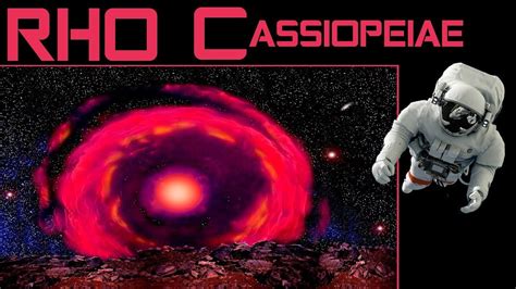 Estrela Rho Cassiopeiae Um Tipo Raro Space Engine Youtube