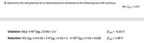 4 Determine The Cell Potential Of An Electrochemical Chegg Com