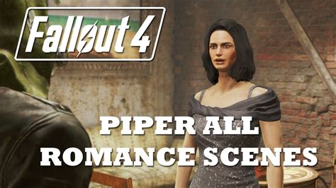 Fallout All Piper Romance Scenes Sex Scene Youtube