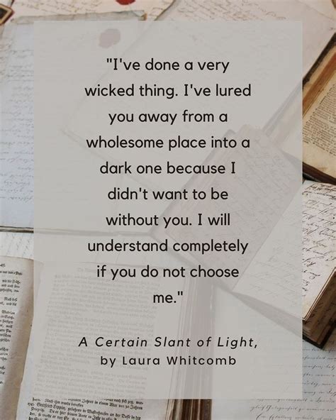 One Of My Favorite Quotes From A Certain Slant Of Light By Laura