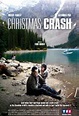 CHRISTMAS CRASH Full Movie (2009) Watch Online Free - FULLTV