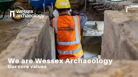 Wessex Archaeology Core Values Introduction Youtube