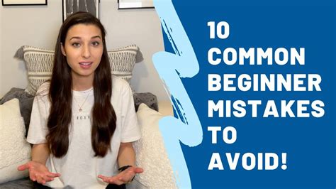 10 Common Beginner Mistakes To Avoid