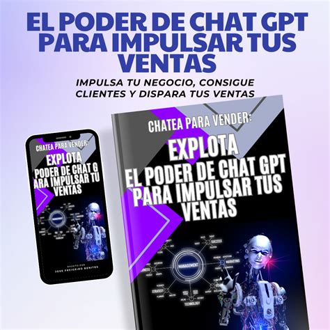 El Poder De Chat Gpt Para Impulsar Tus Ventas Jose Freigeiro Benites