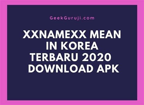 Xxnamexx means in korea as an app that is very popular worldwide and is also a good entertainment source. Xxnamexx Mean In Indo / Vidio Sexxxxyyyy Video Bokeh Full ...