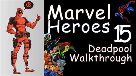 Marvel Heroes Deadpool Walkthrough 15 The Eyes Of Shield Have