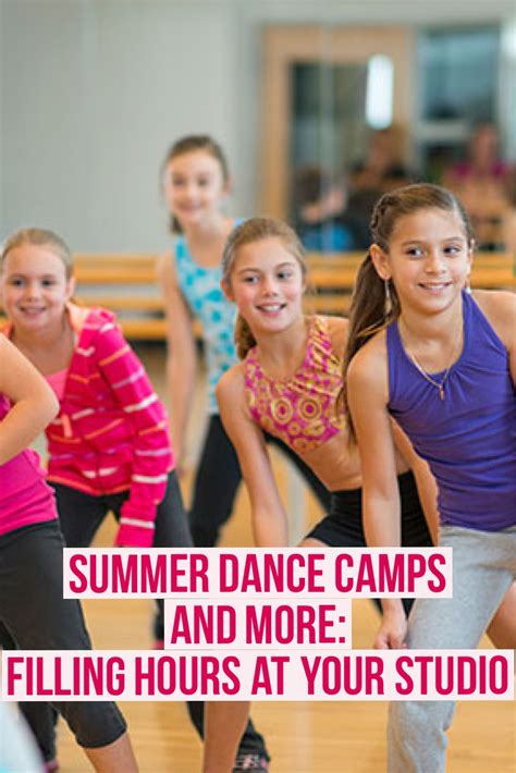 Summer Dance Camps And More Filling Hours At Your Studio Summer
