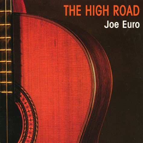 The High Road Song And Lyrics By Joe Euro Spotify