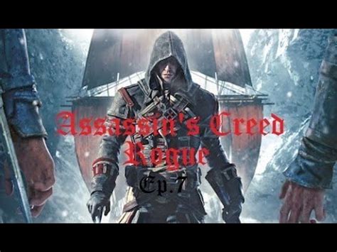 Assassin S Creed Rogue Ep May The Father Of Understanding Guide Us YouTube