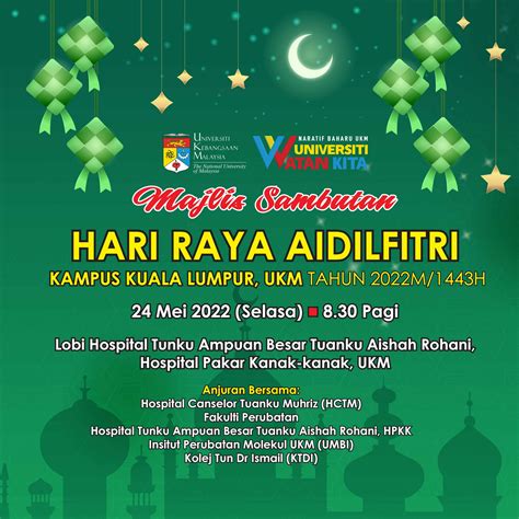 Jemputan Ke Majlis Sambutan Hari Raya Aidilfitri Kampus Kuala Lumpur