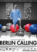 Berlin Calling (Film, 2008) - MovieMeter.nl