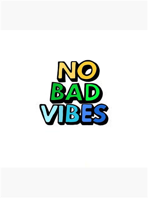 No Bad Vibes Sticker For Sale By Rachelfender22 Redbubble