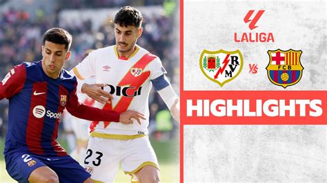 Watch Rd Rayo Vallecano Vs Barcelona Highlights Video Online Hd