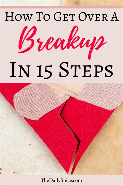 How To Get Over A Breakup And Heal A Broken Heart The Daily Spice