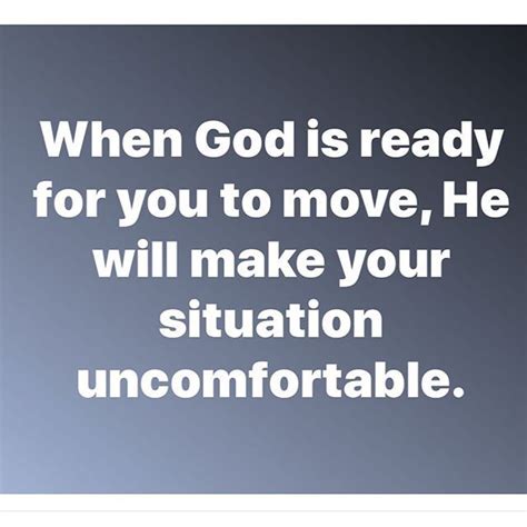 When God Is Ready For You To Move He Will Make Your Situation