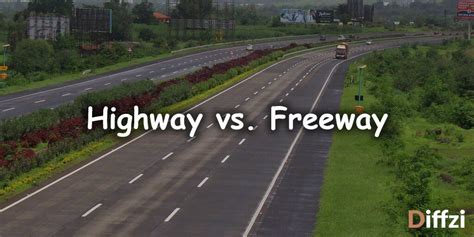 Highway Vs Freeway Diffzi