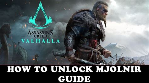 Assassin S Creed Valhalla How To Unlock Mjolnir Worthy Achievement