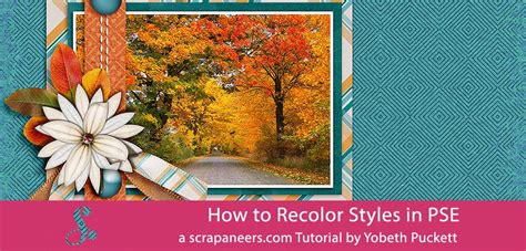 How To Recolor Styles In Photoshop Elements Scrapaneers Photoshop