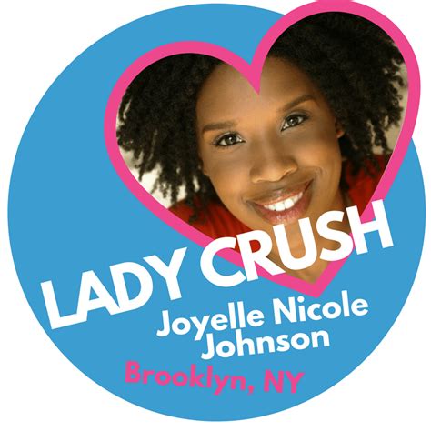 Ladycrush Joyelle Nicole Johnson • Lady Laughs Comedy