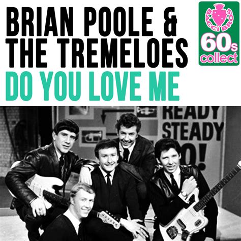 ‎do You Love Me Remastered Single By Brian Poole And The Tremeloes On Apple Music
