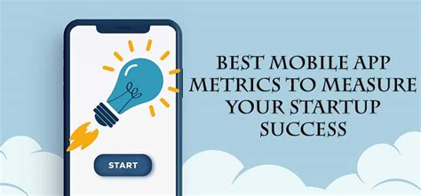 Best Mobile App Metrics To Measure Your Startup Success